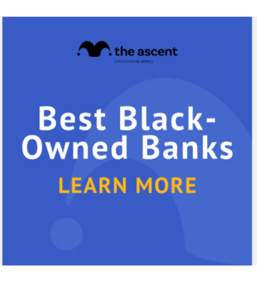 The Ascent’s list of best Black-owned banks