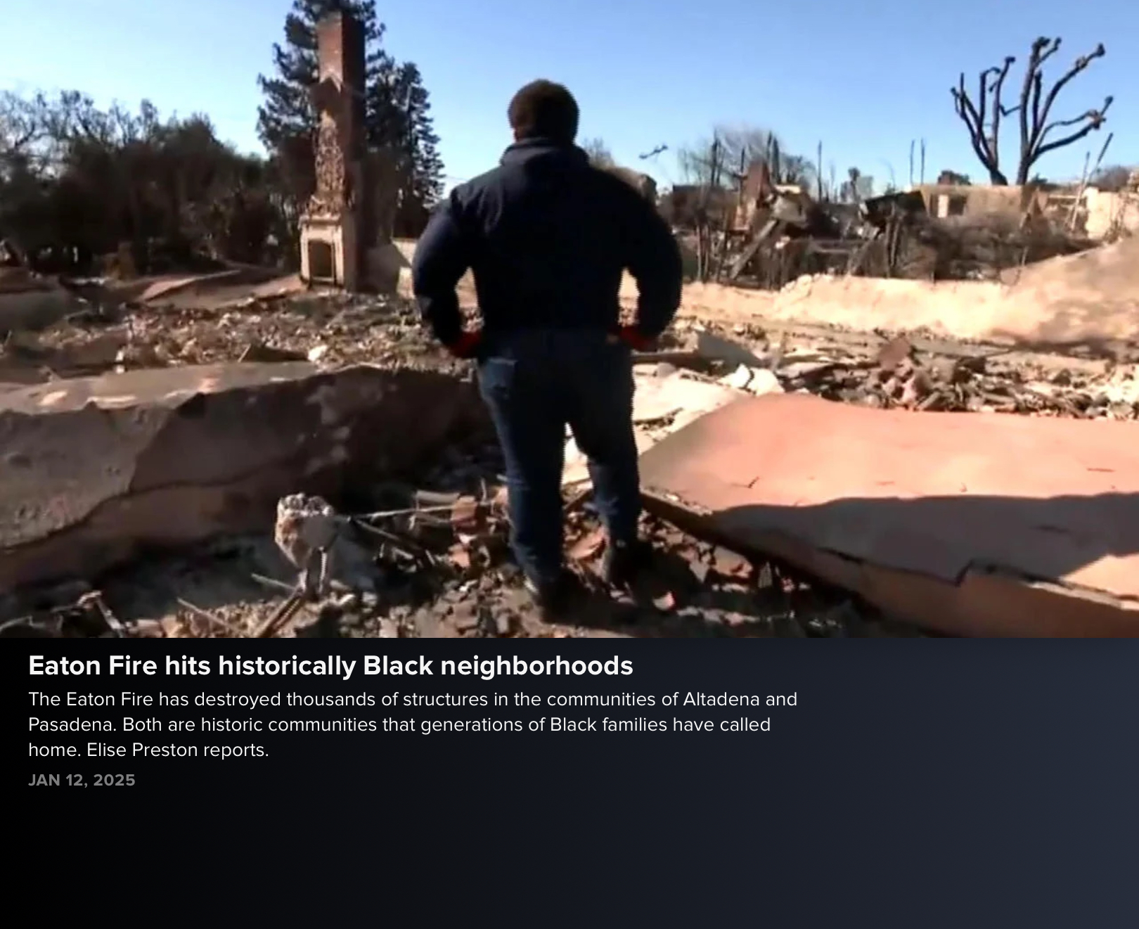 Historic Black Neighborhood Devastated By Los Angeles Wildfires